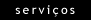 servi�os